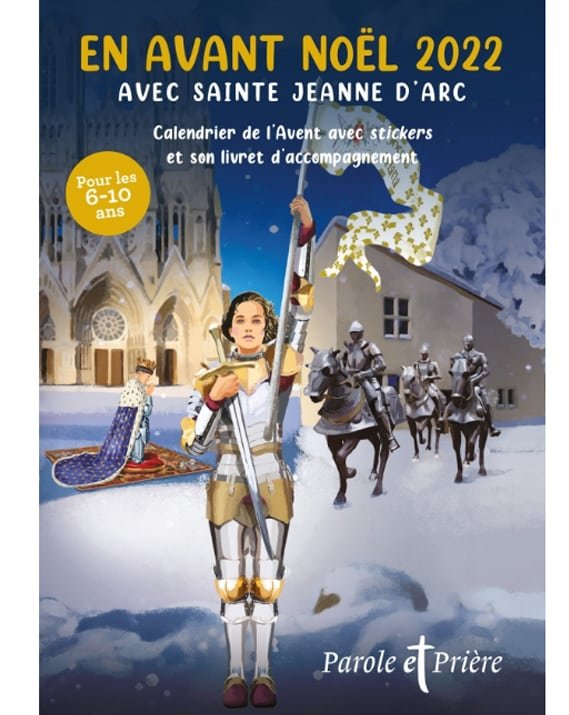 En Avant Noel 2022 avec Sainte Jeanne d'Arc